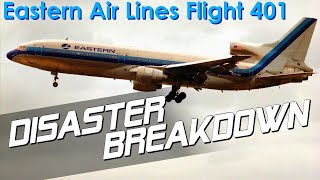 The Distraction That Killed 101 People (Eastern Air lines Flight 401) - DISASTER BREAKDOWN