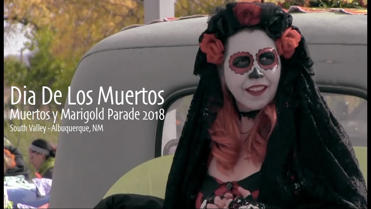 Dia De Los Muertos Parade Albuquerque New Mexico 2018 YouTube