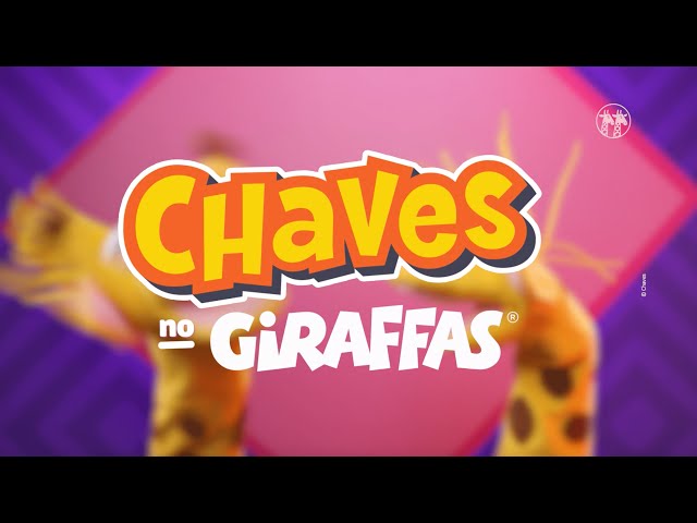 CHAVES NO GIRAFFAS! class=