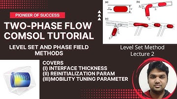 Important Notes for getting accurate Multiphase flow results #multiphaseflow #levelset #phasefield