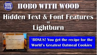 Hidden Text & Font Features In Lightburn