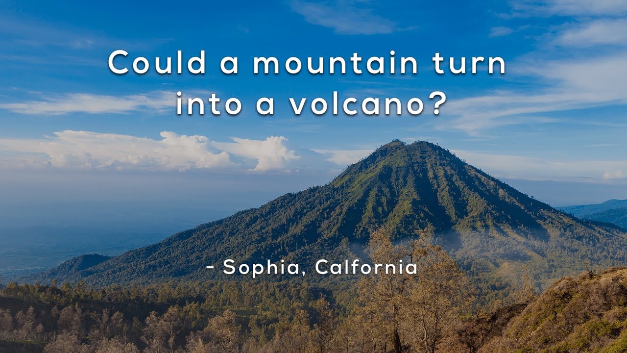 Can a mountain turn into a volcano