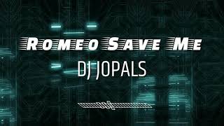 Dj Jopals - Romeo Save Me Funky Nigth Remix/Tiktok Music 2020