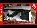 Cara bikin Meja Tamu Elegant minimalis / how to make an elegant guest table