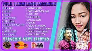 LAGU  JARANAN FULL 1 JAM 'MANGGOLO GUSTI SAPUTRO' 2018