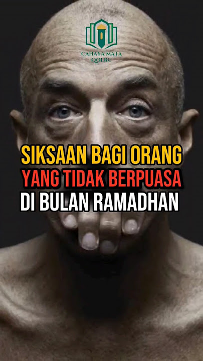 AZAB BAGI YG TIDAK BERPUASA DI BULAN RAMADHAN‼️#videoshort #islam#puasa#puasaramadhan #ceritaislami