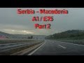 Serbia - Macedonia (partea 2)