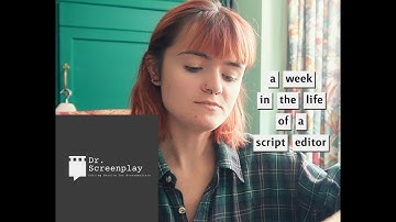 a week in the life of a script editor
