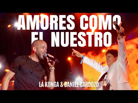 La Konga & Daniel Cardozo - Amores Como El Nuestro (En Vivo en Estadio Vélez)