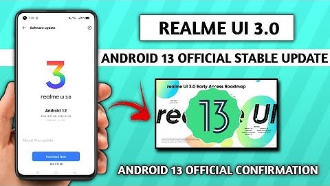 official confirm in August 2022 New Update Realme UI 3.0 Android 12 stable update, Realme Android 13