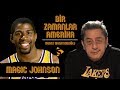 Magic Johnson I Murat Murathanoğlu ile Bir Zamanlar Amerika #14