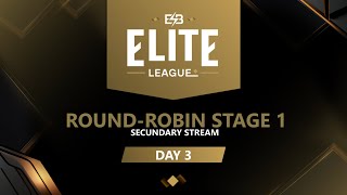 [EN] Elite League: Round-Robin Stage [Day 3] B 1/2