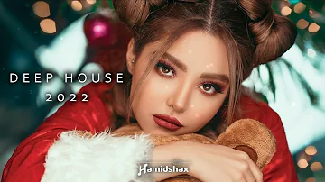Hamidshax - Deep House 2022 Mix