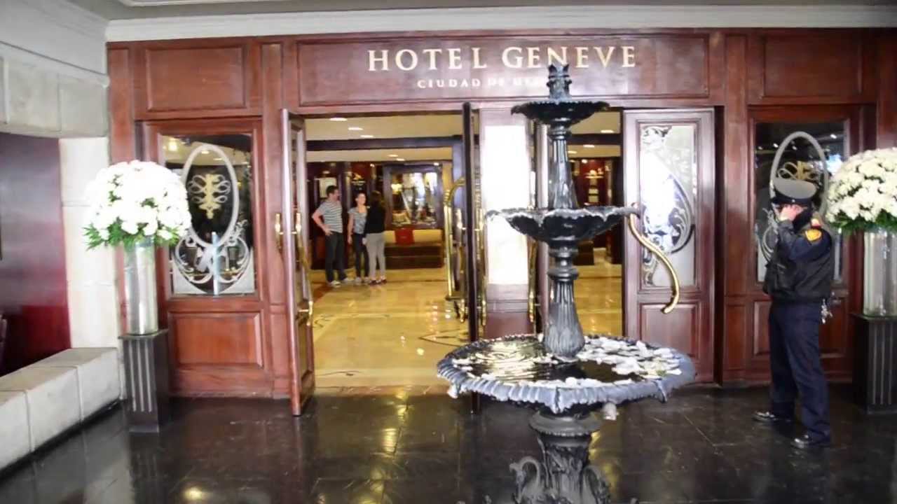Hotel Geneve Mexico City You Hotel Geneve Mexico City You