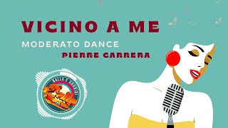 VICINO A ME - MODERATO DANCE -  Balla e sorridi Volume 9 compilation