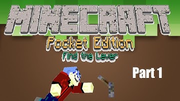 Minecraft PE Find the Lever (Part 1)