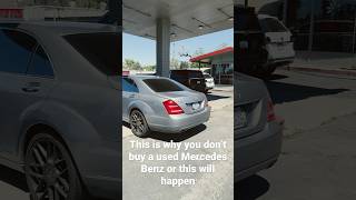 This is why you don’t buy a used Mercedes Benz s550 never seen this happen before part 1