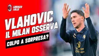 π€― β οΈ VLAHOVIC, IL MILAN OSSERVA CON INTERESSE #acmilan #milannews
