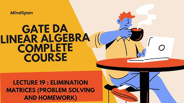 Gate Da 2025 |Linear algebra|19.Elimination Matrices(Problems) #gateda #gateda2025 #gatedatascience