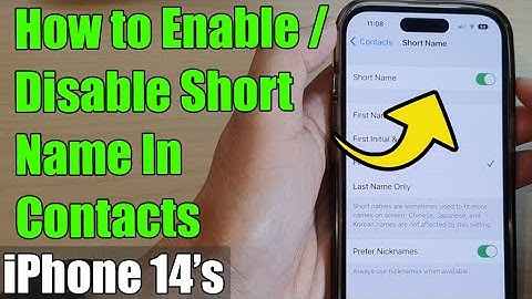 iPhone 14/14 Pro Max: How to Enable/Disable Short Name In Contacts