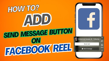 How to Add a Send Message Button on Facebook Reels | Step-by-Step Tutorial