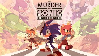The Murder of Sonic the Hedgehog - The Hardest Thinking! in the Game