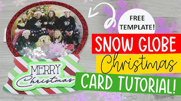 Snow Globe Shaker Cricut Christmas Card Tutorial