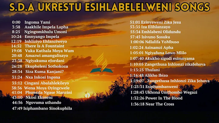 BEST UKrestu Esihlabelelweni SDA Songs | Adventist Hymnal