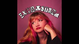 Ella Red - Exhausting Official Audio