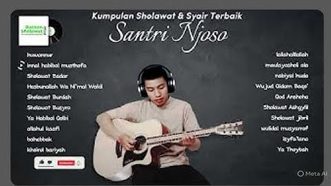 Kumpulan Sholawat & Musik Islami Terbaik I Santri Njoso #sholawat #kumpulansholawat #musikislami 