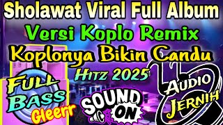 Download Lagu Koplo Sholawat Viral Terbaru 2025 Non-Stop - Sholawat Penarik Rezeki Versi Remix Koplo Terbaik MP3 Download Lagu Koplo Sholawat Viral Terbaru 2025 Non-Stop - Sholawat Penarik Rezeki Versi Remix Koplo Terbaik MP3