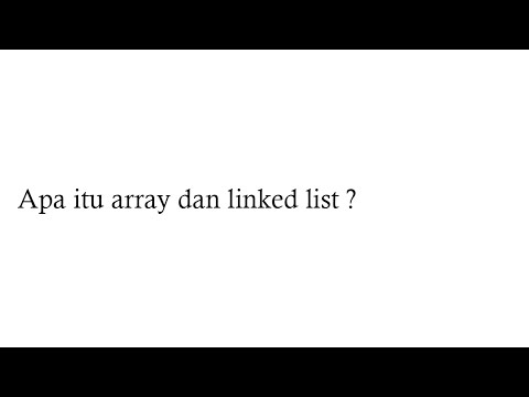 Pemrograman Dasar | Pengertian Array dan Linked List | Iqbal Nugraha ...