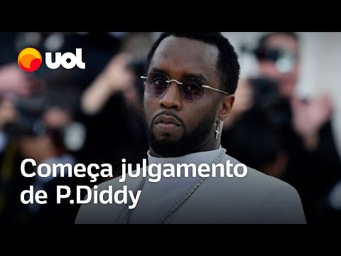 Caso P. Diddy: começa o julgamento do rapper Sean 'Diddy' Combs, acusado de tráfico sexual