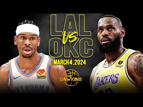 Los Angeles Lakers vs OKC Thunder Full Game Highlights | March 4, 2024 | FreeDawkins