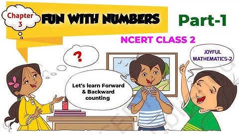 Chapter 3 । Fun with numbers। Part-1।New NCERT Math textbook । Joyful Mathematics 2
