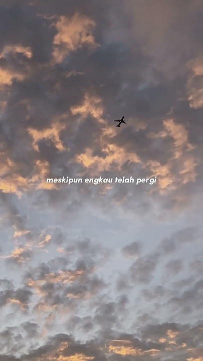 meskipun engkau telah pergi #sadstatus #sadstory #storywhatsapp #storywa