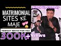 Matrimonial Sites Ke Maje (Online Shadi) | Priyesh Sinha Stand Up Comedy | Stand Up Comedian Indian