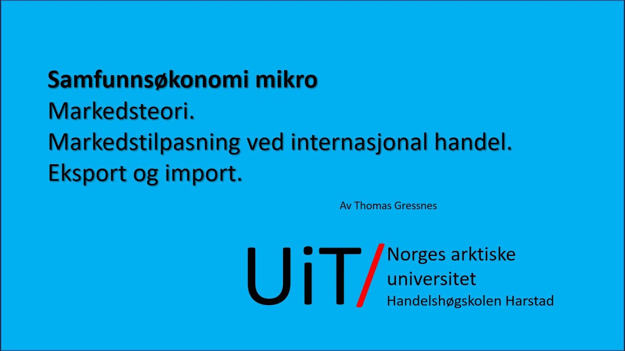 Markedstilpasning ved internasjonal handel (eksport og import). Et eksempel med strøm.