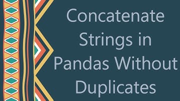 Concatenate Strings in Pandas Without Duplicates