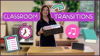 Handling Classroom Transitions