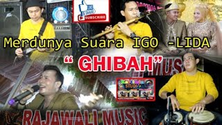 //GHIBAH//Artis IGO -LIDA INDOSIAR //Tampil Perdana SUKARAJA(Sella&Nof)OM RAJAWALI