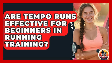 Are Tempo Runs Effective for Beginners in Running Training? - All Sorts Of Running