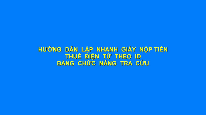 Hướng dẫn nộp tài khoản 4254 bằng thuế điện tử năm 2024