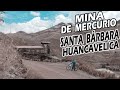 INCURSIÓN a la MINA SANTA BÁRBARA HUANCAVELICA | Anthonnii Vlogs