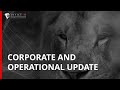 Corporate and operational update from managing director scott macmillan