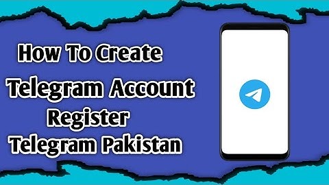 How to Create Telegram Account in Pakistan mein Blind User Register Telegram ka Account Kaise Banaye