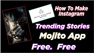 Instagram Trending Story Maker | How to Use Mojito App | @naveedstatus1415 | #Instagram screenshot 2