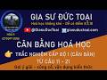 HÓA 11. TRẮC NGHIỆM CÂN BẰNG HOÁ HỌC (CTGDPT2018) CẤP ĐỘ 1 (CĂN BẢN) TỪ CÂU 11-20