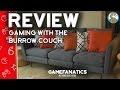 Gaming With a Burrow Couch (Review)