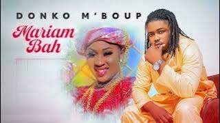 Donko M'boup - Mariam Bah (Son Officiel)